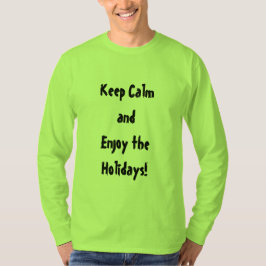 Fique calmo e desfrute da camiseta masculina de fe