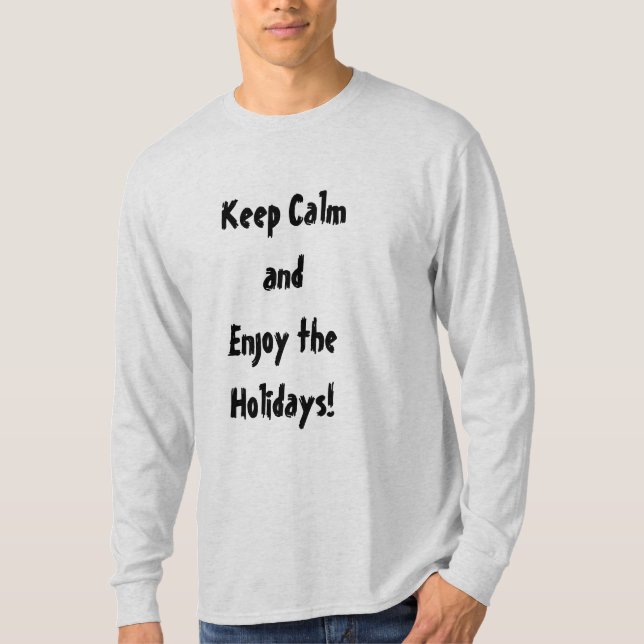 Fique calmo e desfrute da camiseta masculina de fe (Frente)