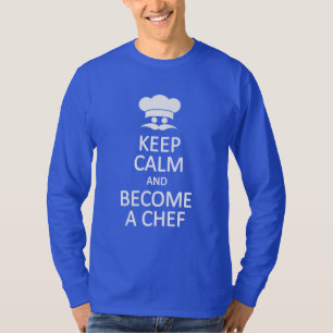 Fique calmo e se torne uma camisa de chef