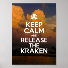 Fique calmo e solte o Poster Kraken