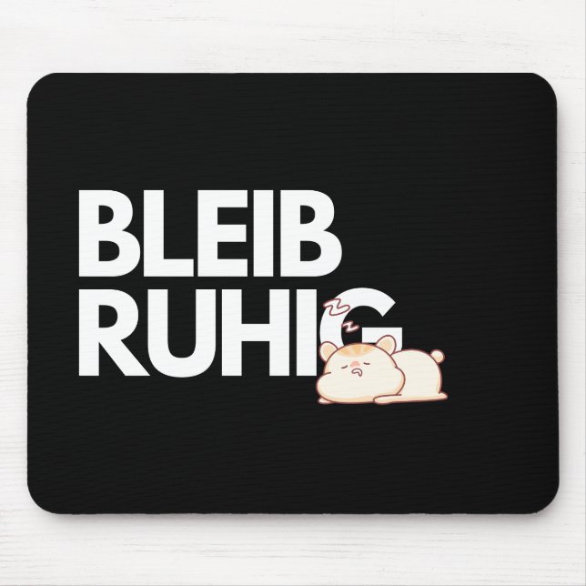 Fique Calmo – Funny Stay Calm Mousepad de Escritór (Frente)