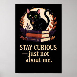 Fique Curioso — Só Não Sobre Mim Poster