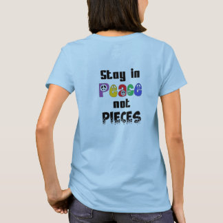 Fique em paz e não faça camiseta