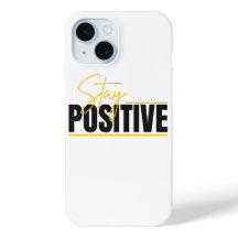 Fique Positivo – Capa de Telefone Minimalista