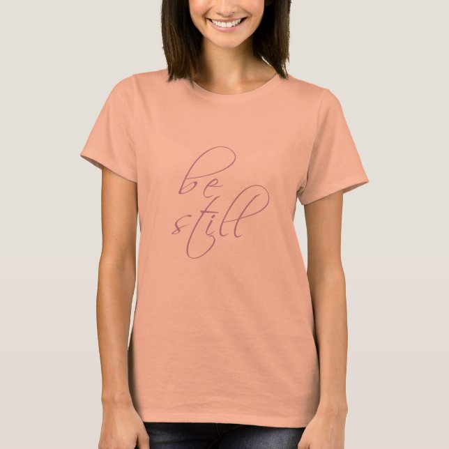 Fique quieto e conheça a camiseta de script Psalm  (Frente)