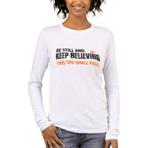 Fique quieto e continue acreditando. Também Isso P