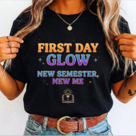 First Day Glow New Semester New Me student's 