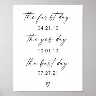 First Day Yes Day Best Day Wedding Poster