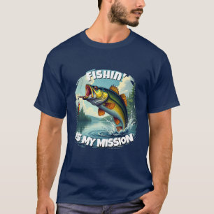 Fishin' É minha camiseta de missão para homens