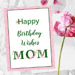 Floral Typography Mother Birthday<br><div class="desc">Birthday Card tor Mom with decorative flora accented lettering on a pale pink background frame and flora accents with a butterfly on the back. 
Editable text can be changed for a different occasion such as Mother's Day.</div>