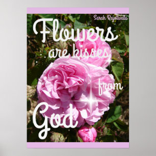 Flores são beijos de Deus, Poster Inspiracional
