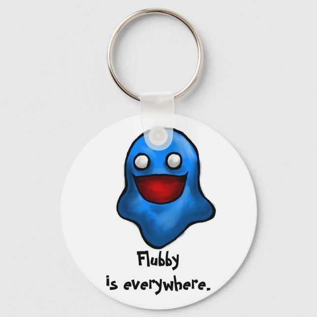 Flubby está em todo lugar chaveiro (Frente)