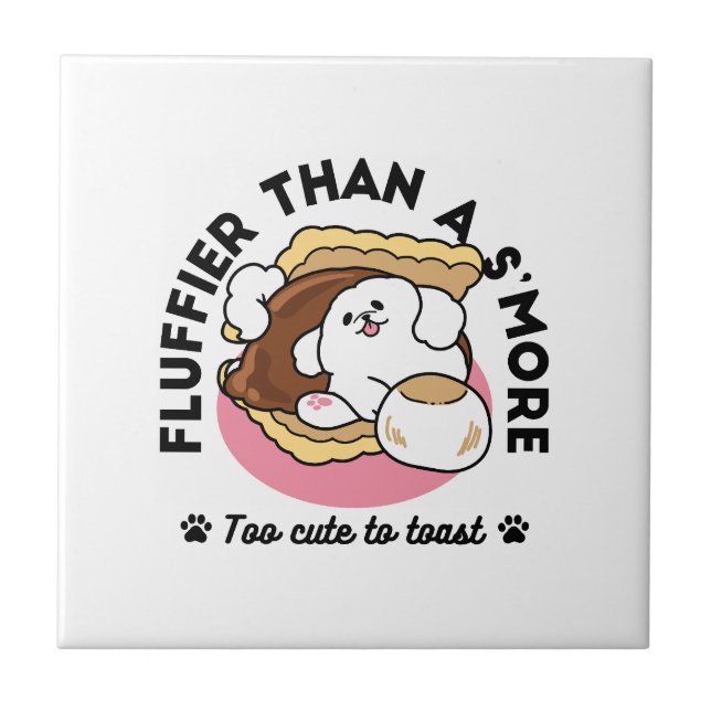 Fluffier Tha S’more - Cute Dog and Dessert Pun (Frente)