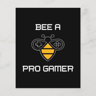 Flyer Bee A Pro Gammer Design