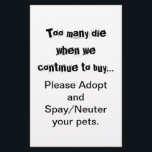 Flyer Esterilizar/Castrar Adotar<br><div class="desc">Muitos Morrem... Adote panfletos de Castração/Esterilização: A superpopulação de animais de estimação é um problema sério em todo o mundo. Dói no coração ver cães, gatos e outros animais sendo criados e vendidos em pet shops quando há tantos animais em abrigos precisando de um lar? Dói no coração ver filhotes...</div>