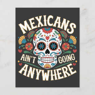 Flyer MAGA mexicanos não vão a lugar nenhum crânio de aç