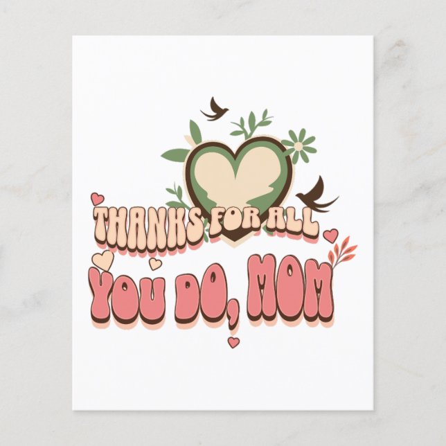 Flyer "Obrigados para tudo que você faz, mãe" Especial d (Frente)