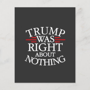 Flyer Trump Estava Certo Sobre Nada De Democracia Anti-T