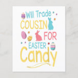 Flyer Will Trade Cousin For Easter Candy Happy Day Gift<br><div class="desc">Will Trade Cousin For Easter Candy Happy Day Gift</div>