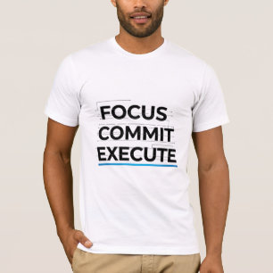 Foco Compromisso Execução Camiseta Tech