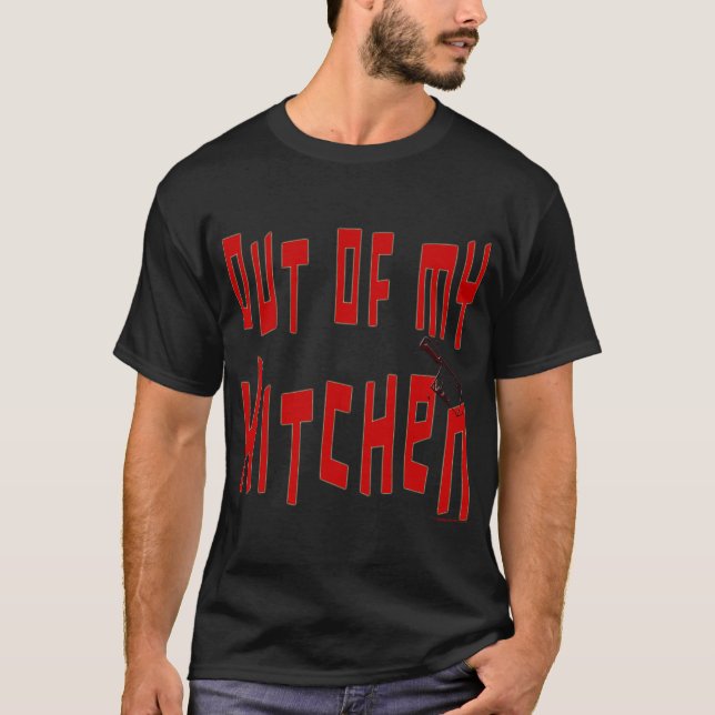 Fora da minha cozinha dizendo camiseta Cozinhar en (Frente)