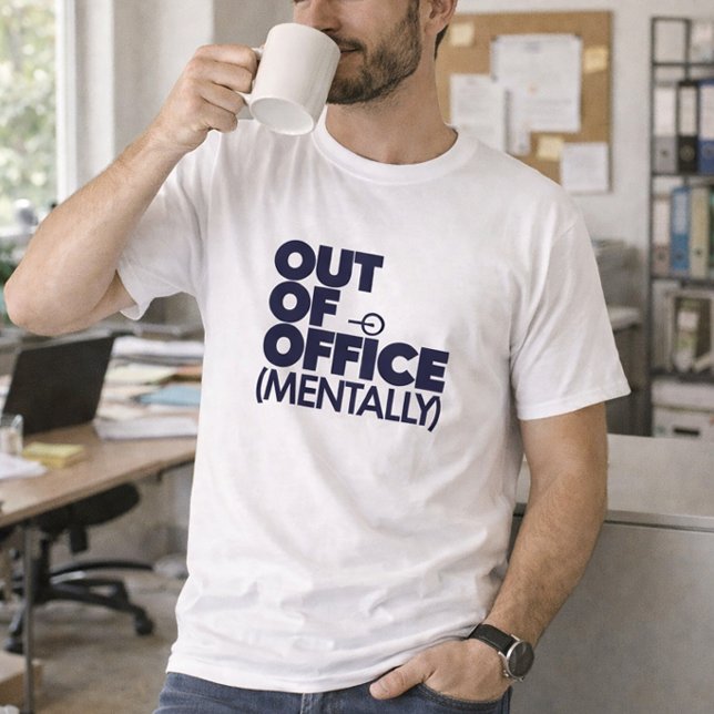Fora do Escritório Camiseta Mentalmente Divertida (Criador carregado)