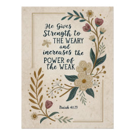 Força para o Weary: Isaiah 40:29 Art Impressão