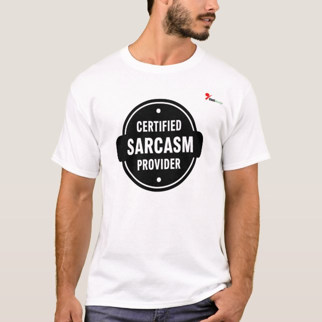 Fornecedor de Sarcasmo Certificado Camisa de Humor (Frente)