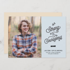 Forte e Corajoso Anúncio de Graduação