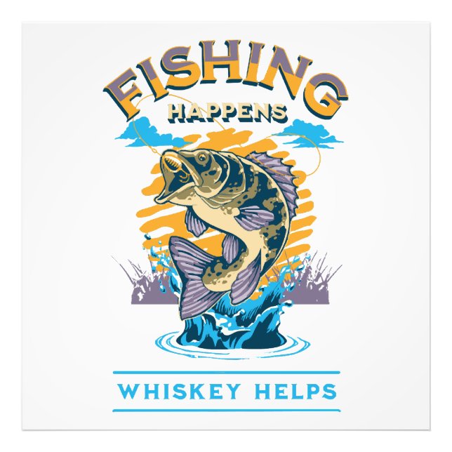 Foto A Pesca Acontece. Whiskey ajuda! (Frente)