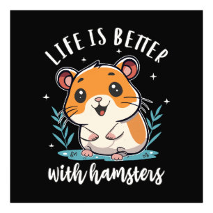 Foto A Vida é Melhor Com Hamsters