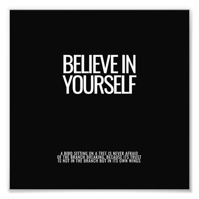 Foto Acredite em si mesmo, Impressão de citação minimal (Frente)