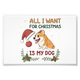 Foto All I Want for Christmas Is My Dog Art