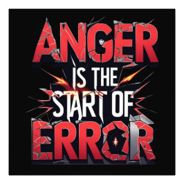 Foto Anger is the Start of Error | Powerful Quote