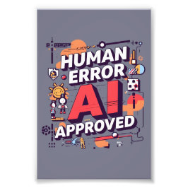 Foto Arte Digital “Erro Humano, Aprovado pela IA” em Ne