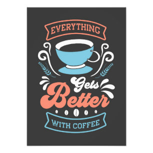 Foto Coffee Lover Everything Gets Better With Coffee