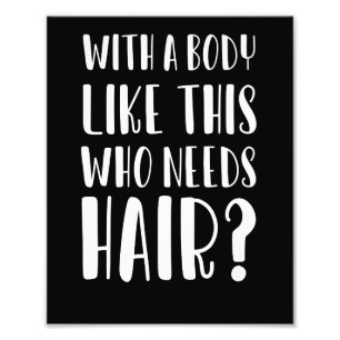 Foto Com um Corpo Assim Quem Precisa de Cabelo Pai Dive