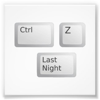 Foto Ctrl Z Desfazer Ontem à Noite Por Favor