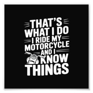 Foto É o que eu faço, eu ando de motocicleta e eu sei T