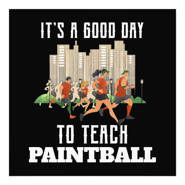 Foto É Um Bom Dia Para Ensinar Paintball (Frente)