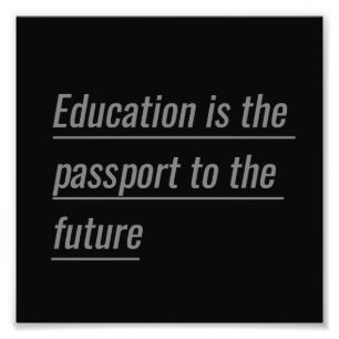 Foto Educação é o passaporte para o futuro
