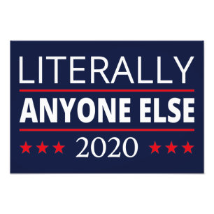 Foto Eleições 2020, Anti-Trump - Anyone Else III