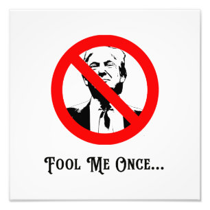Foto Engane-me uma Vez Anti-Trump