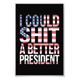 Foto Eu Poderia Camiseta Um Presidente Melhor Anti Trum