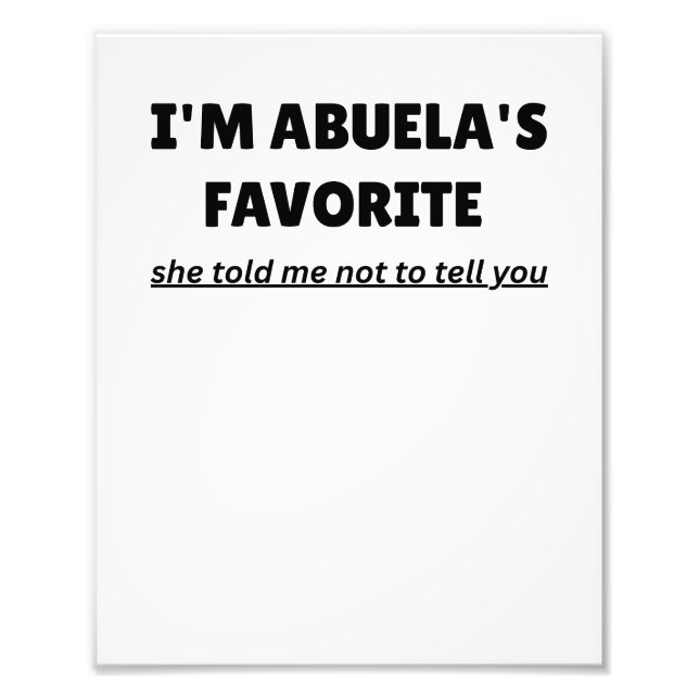 Foto Funny “I’M ABUELA’S FAVORITE” – Cute Latino Family (Frente)
