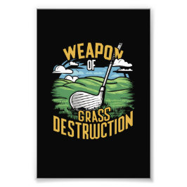 Foto Golf Weapon of Grass Destruction Art