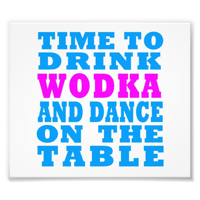 Foto Hora de beber Wodka e dançar na mesa (Frente)