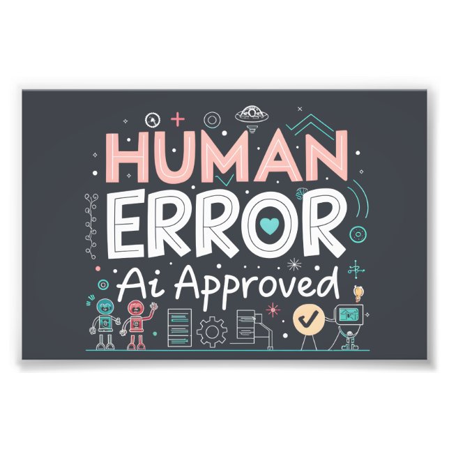 Foto Human Error Ai Approved Robot Art (Frente)