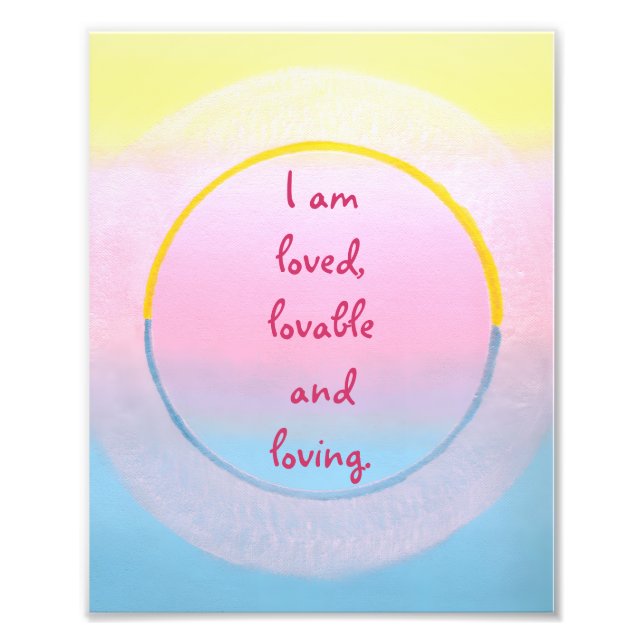 Foto I am loved lovable and loving affirmation posters (Frente)