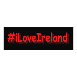 Foto "#iLoveIrelands" Design bonito. Comprar Agora